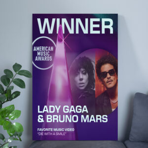 Lady Gaga & Bruno Mars Die With a Smile AMAs 2025 Poster Canvas – Music Video of the Year Winner
