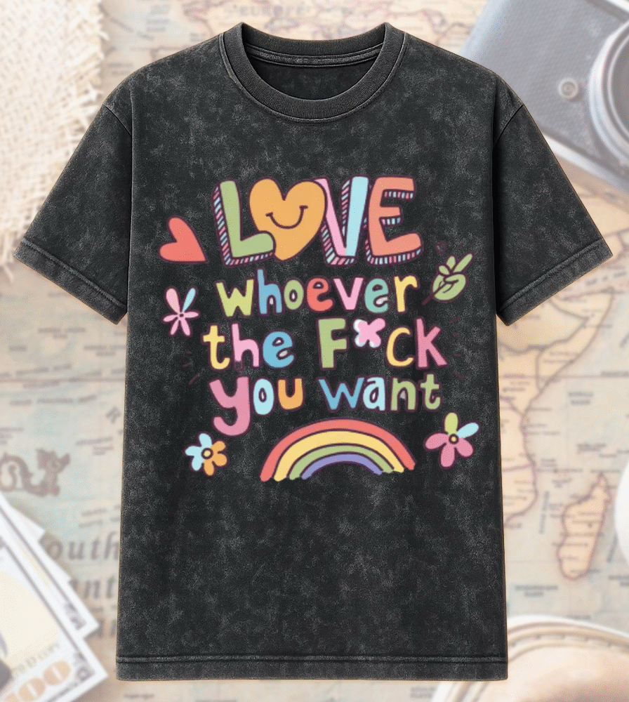 Love Whoever You Want – Acid Wash T-Shirt & Hoodie | LGBTQIA+ Pride Apparel | Queer, Gay, Lesbian, Trans, Genderfluid | Vibtee