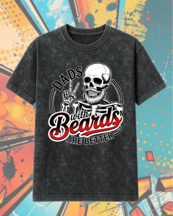 Dads With Beards Are Better Acid Wash T-Shirt & Hoodie Funny Skeleton Dad Graphic, Cool Father’s Day Gift - Image 2