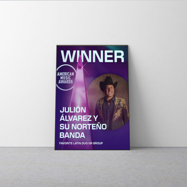 Julión Álvarez y Su Norteño Banda American Music Awards 2025 Winner Poster Canvas – Favorite Latin Duo or Group
