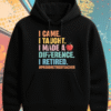 Teacher Retirement Shirt – “I Came, I Taught, I Made a Difference” – Proud Retired Educator Gift