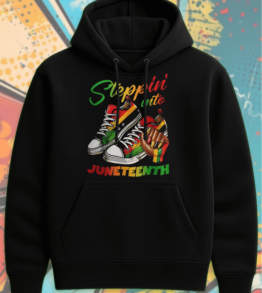 Steppin Into Juneteenth Shirt, Hoodie, Tank Top, Sweatshirt, Long Sleeve – DTF394 Ready to Press Inspired Design | Vibtee Exclusive
