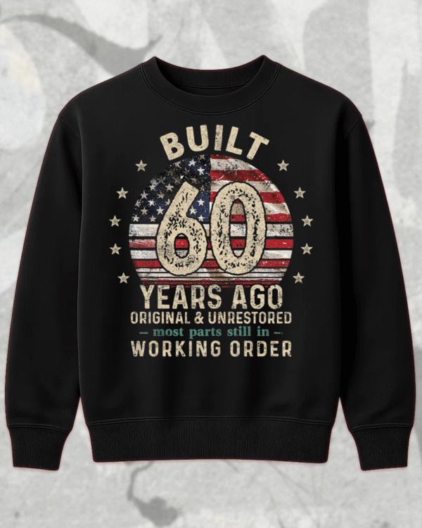 Built 60 Years Ago Shirt Vintage 1965 60th Birthday Gift | T-Shirt, Hoodie, Long Sleeve, Sweatshirt & Tank Top for Men - Image 7