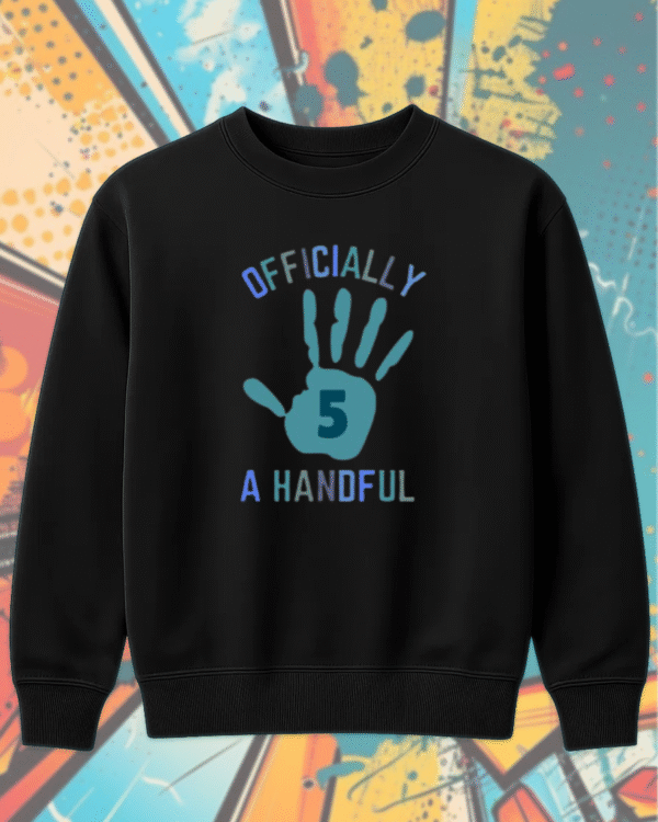 Custom 5th Birthday Boy Shirt Officially a Handful | Personalized 2-Sided Birthday Tee, Hoodie & More - Image 8