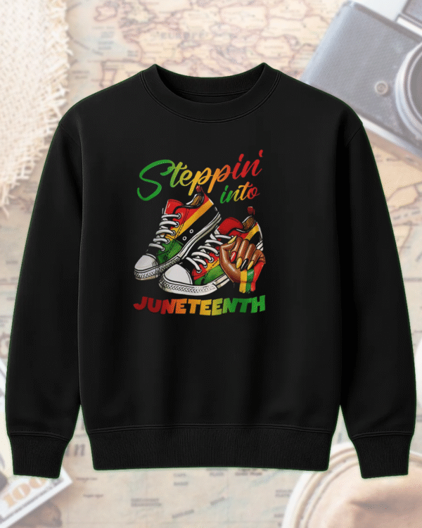 Steppin Into Juneteenth Shirt, Hoodie, Tank Top, Sweatshirt, Long Sleeve – DTF394 Ready to Press Inspired Design | Vibtee Exclusive - Image 8