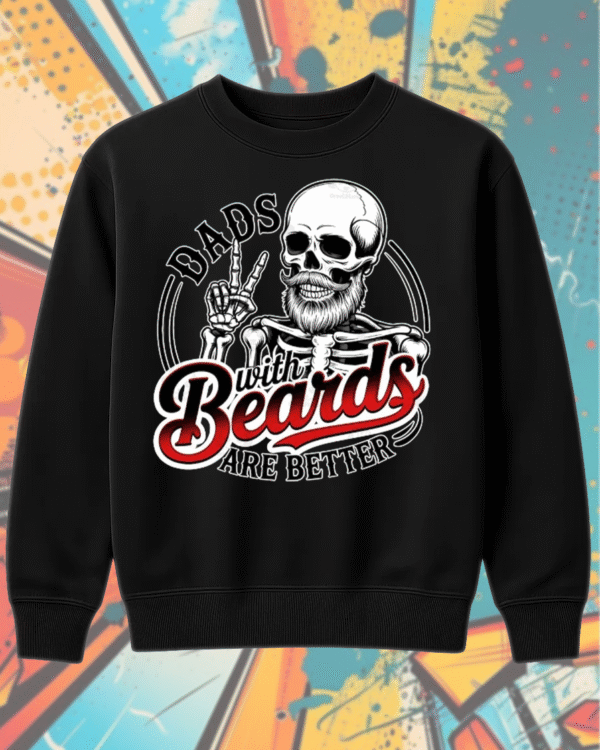 Dads With Beards Are Better Shirt Funny Skeleton Dad Tee, Hoodie, Sweatshirt, Tank | Cool Father’s Day Gift for Bearded Dads - Image 12