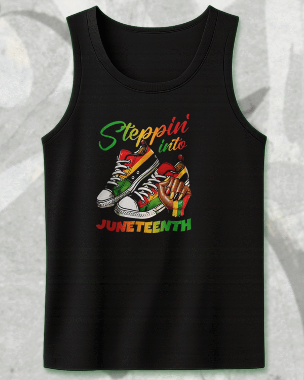 Steppin Into Juneteenth Shirt, Hoodie, Tank Top, Sweatshirt, Long Sleeve – DTF394 Ready to Press Inspired Design | Vibtee Exclusive - Image 10