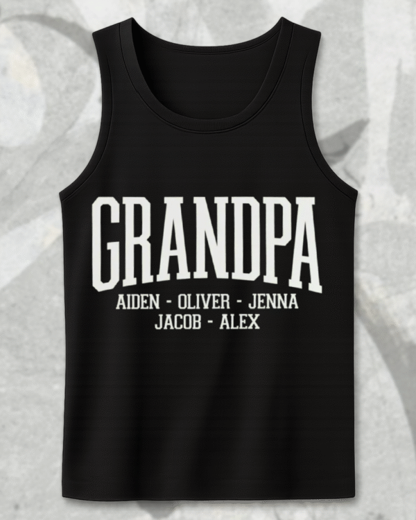 Custom Grandpa Shirt with Grandkids Names – Personalized Father’s Day Gift, Grandparent Shirt, T-shirt, Hoodie, Sweatshirt, Long Sleeve, Tank Top - Image 10