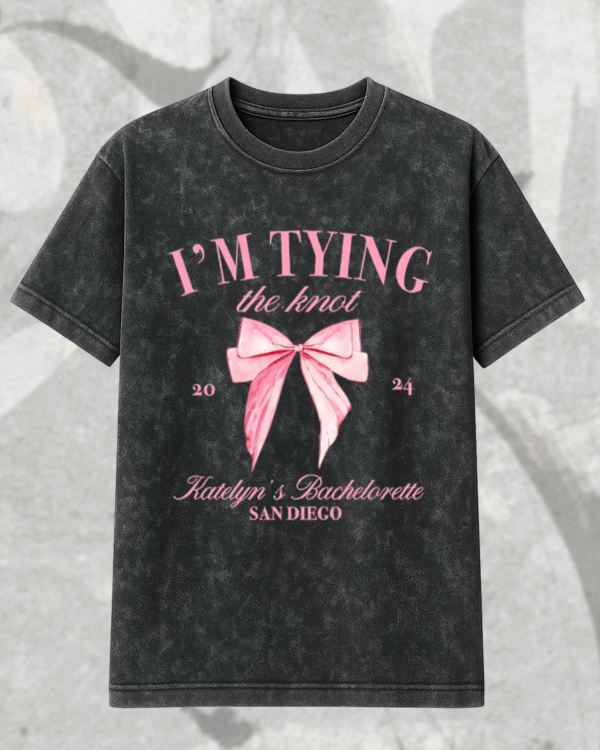 Bachelorette Party Acid Wash T-Shirt / Hoodie – “I’m Tying the Knot” Bridal Comfort Tee #280-CP - Image 3