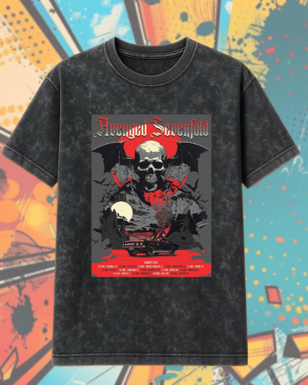 Avenged Sevenfold Europe 2025 Acid Wash Shirt or Hoodie – Burning Car Poster Tour Dates Merch