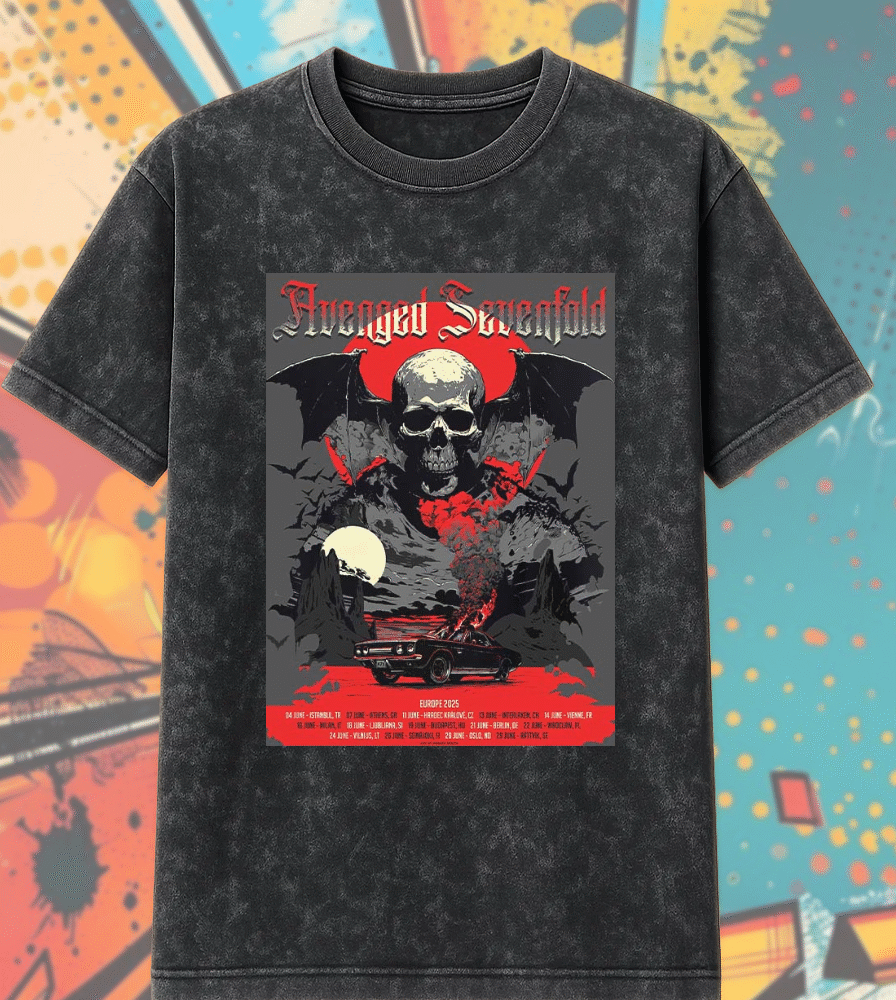 Avenged Sevenfold Europe 2025 Acid Wash Shirt or Hoodie – Burning Car Poster Tour Dates Merch