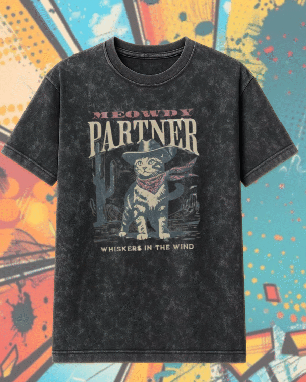 Meowdy Partner Cowboy Cat Acid Wash Shirt – Funny Western Cat Tee, Vintage Cat Lover Gift for Her & Him