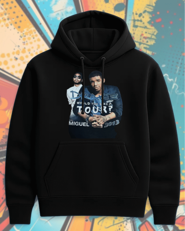 Drake x Miguel “Would You Like A Tour?” 2013 Vintage Rap Shirt – T-Shirt / Hoodie / Sweatshirt / Long Sleeve / Tank Top - Image 6