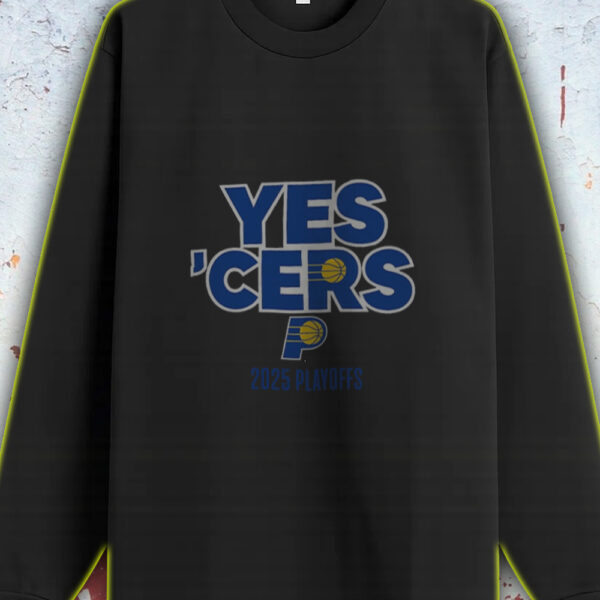 Indiana Pacers Yes ’Cers 2025 NBA Playoffs Long Sleeve Shirt – At Gainbridge Fieldhouse Indianapolis IN - Image 2