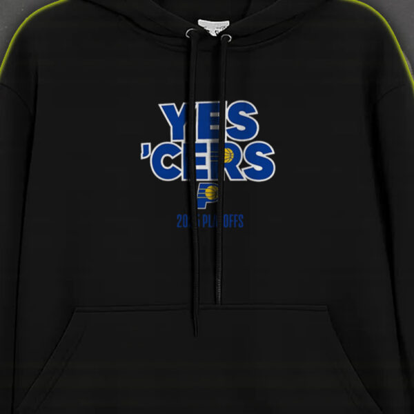 Indiana Pacers Yes ’Cers Hoodie – 2025 NBA Playoffs at Gainbridge Fieldhouse Indianapolis IN - Image 3