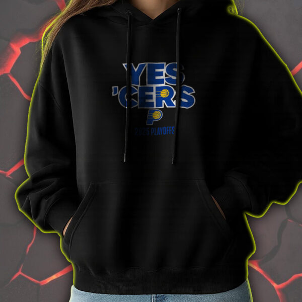 Indiana Pacers Yes ’Cers Hoodie – 2025 NBA Playoffs at Gainbridge Fieldhouse Indianapolis IN - Image 4