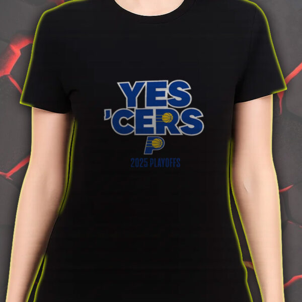 Indiana Pacers 2025 Yes ’Cers Playoff T-Shirt – NBA Playoffs at Gainbridge Fieldhouse Indianapolis IN - Image 4