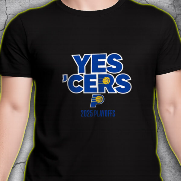 Indiana Pacers 2025 Yes ’Cers Playoff T-Shirt – NBA Playoffs at Gainbridge Fieldhouse Indianapolis IN - Image 5