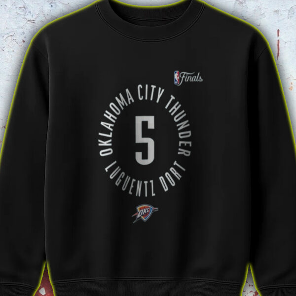 OKC Thunder Luguentz Dort NBA Finals 2025 Sweatshirt – At Paycom Center Oklahoma City OK - Image 2
