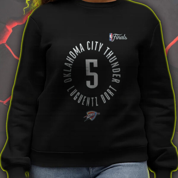 OKC Thunder Luguentz Dort NBA Finals 2025 Sweatshirt – At Paycom Center Oklahoma City OK - Image 4