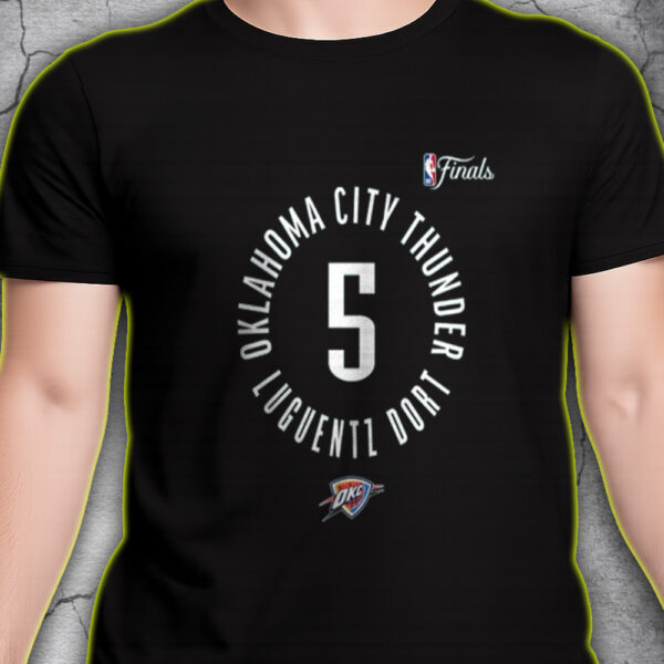 OKC Thunder Luguentz Dort NBA Finals 2025 T-Shirt – At Paycom Center Oklahoma City OK - Image 5