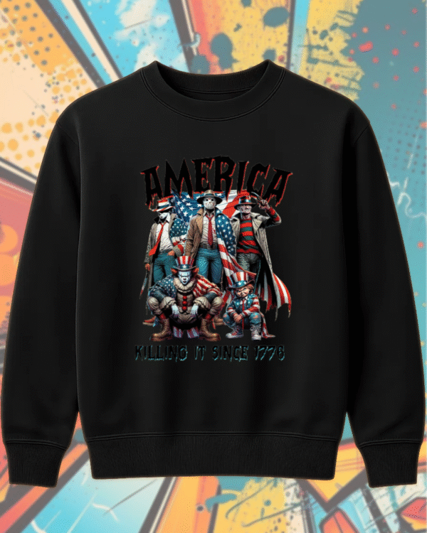 America Killing It Since 1776 Hoodie – Horror 4th of July Sweatshirt, Independence Day Killer Parody, Funny Scary USA Hoodie - Image 3
