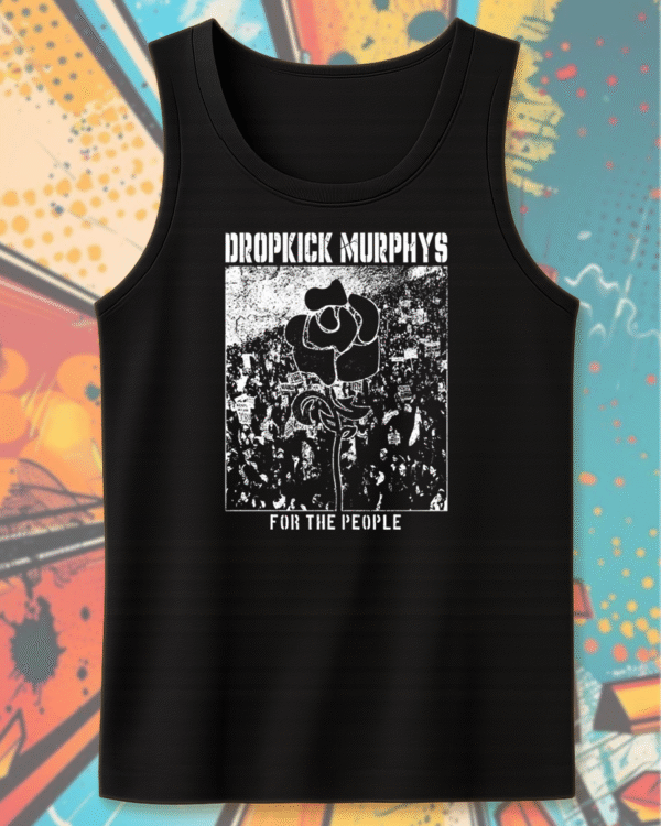 Dropkick Murphys For The People Hoodie – Punk Rock Album Art Shirt, Black & White Unisex Tee